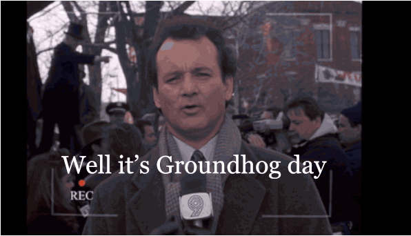 Well It&#39;s Groundhog Day...Again - APS Payroll